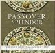 88739 Passover Splendor: Cherished Objects for the Seder Table